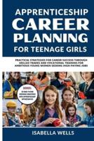 Apprenticeship Career Planning for Teenage Girls