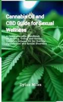 Cannabis Oil and CBD Guide for Sexual Wellness