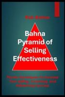 Bahna Pyramid of Selling Effectiveness