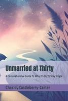 Unmarried at Thirty