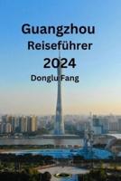 Guangzhou Reiseführer 2024