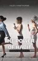 The Power of Habit