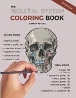 The Skeletal System Coloring Book