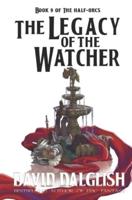 The Legacy of the Watcher