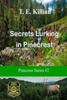 Secrets Lurking in Pinecrest