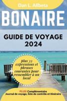 BONAIRE Guide De Voyage 2024