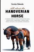 All About the Hanoverian Horse