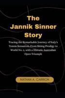 The Jannik Sinner Story
