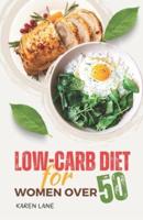 Low-Carb Diet for Women Over 50