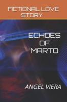 Echoes of Marto