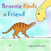 Brontie Finds a Friend