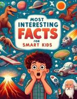 Most Interesting Facts For Smart Kids