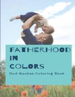 Fatherhood in Colors