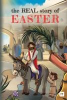 The Real Story of Easter