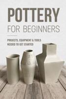 Pottery For Beginners