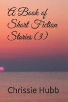 A Book of Short Fiction Stories (3)