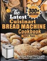 The Latest Cuisinart Bread Machine Cookbook