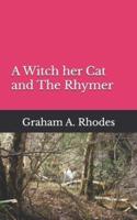 A With Her Cat and The Rhymer