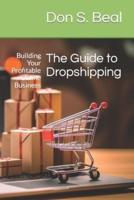 The Guide to Dropshipping