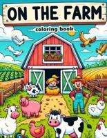 On the Farm Coloring Book
