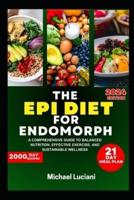 The Epi Diet for Endomorph