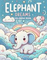 Elephant Dreams Coloring Book