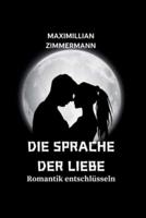 Die Sprache Der Liebe