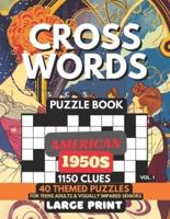 Crosswords Puzzle Book - American 1950S Vol.1