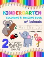 Kindergarten Coloring & Tracing Book of Animals