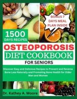 Osteoporosis Diet Cookbook for Seniors