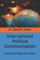 International Political Communication