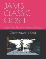 Jam's Classic Closet