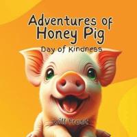 Adventures Of Honey Pig