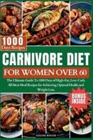 Carnivore Diet for Women Over 60