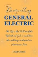 The Dismantling of General Electric