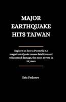 Major Earthquake Hits Taiwan