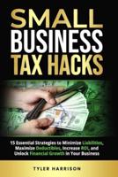 Small Business Tax Hacks