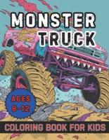 Monster Truck Coloring Book for Kids Ages 8-12
