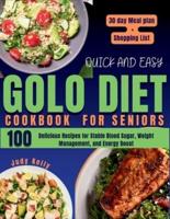 Quick and Easy Golo Diet Cookbook for Seniors