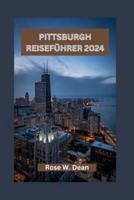 Pittsburgh Reiseführer 2024