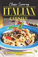 Classic Savoring Italian Cuisine
