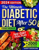 The Ultimate Diabetic Diet After 50