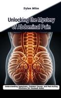 Unlocking the Mystery of Abdominal Pain