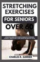 Strecthing Exercises for Seniors Over 60