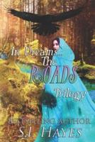 The Roads Trilogy