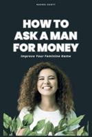 How To Ask A Man For Money