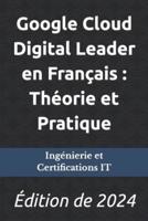 Google Cloud Digital Leader En Français