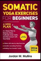 Somatic Yoga Exercises for Beginners