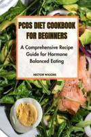 Pcos Diet Cookbook for Beginners