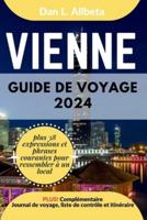VIENNE Guide De Voyage 2024